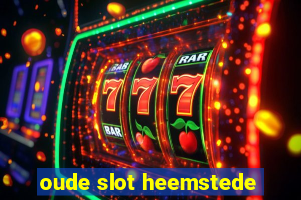 oude slot heemstede